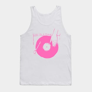 Get Your Vinyl - Liviin' On A Prayer Tank Top